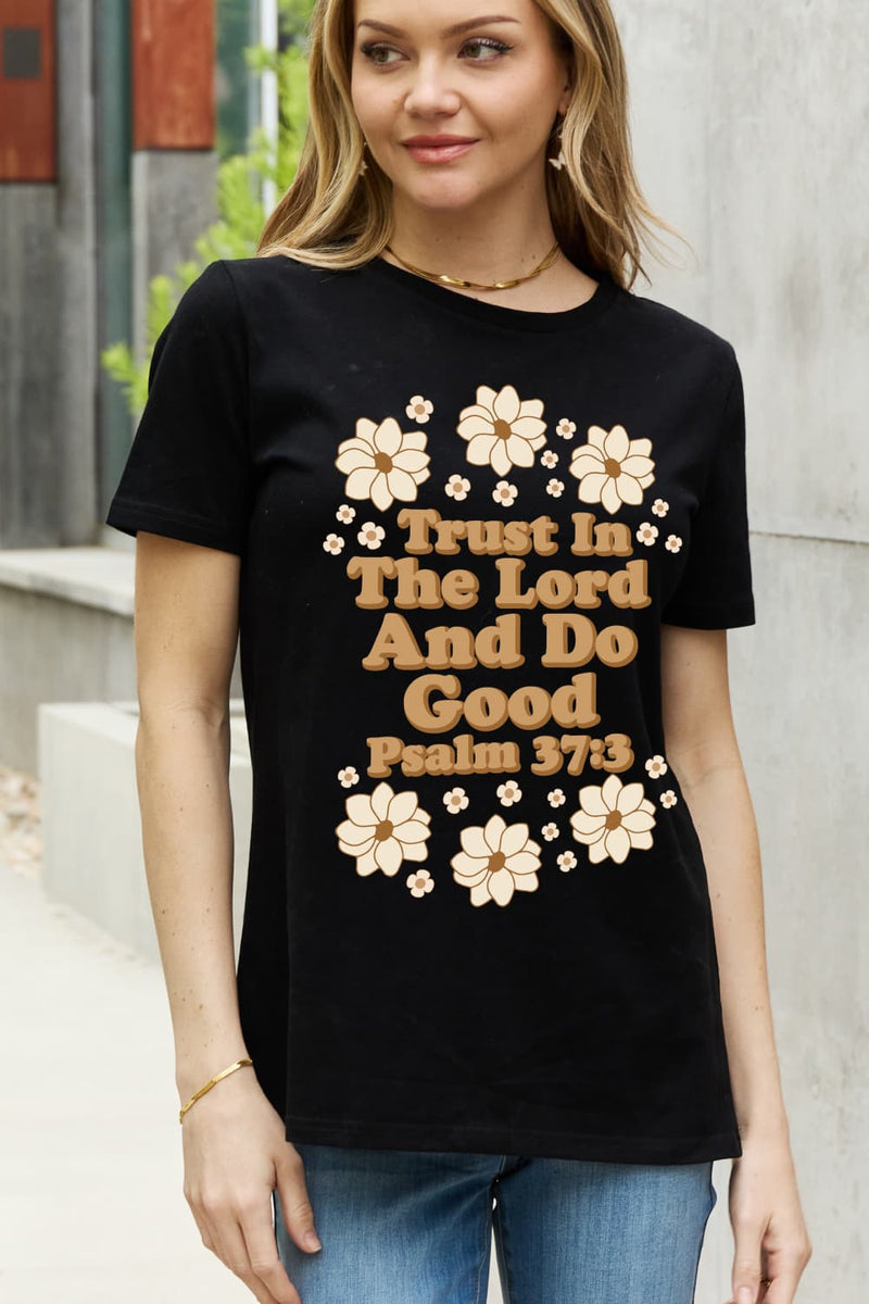 Simply Love Full Size TRUST IN THE LORD AND DO GOOD PSALM 37:3 Graphic Cotton Tee