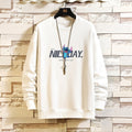 "NICE DAY" Unisex Trendy Casual Pullover